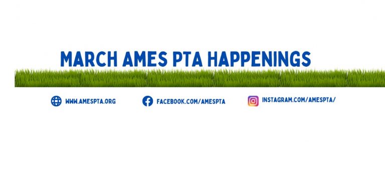 March Ames PTA Happenings