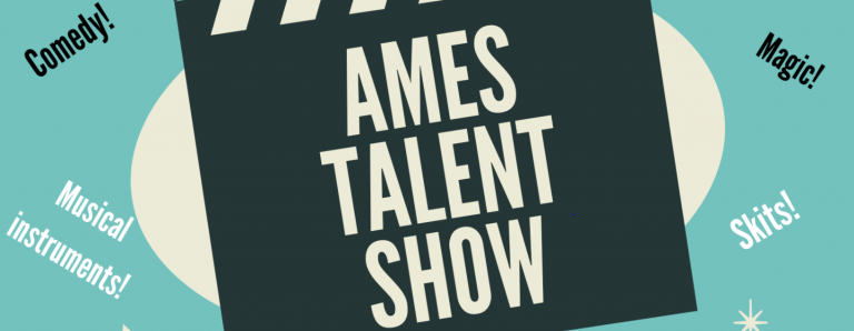 Ames Talent Show is Coming!