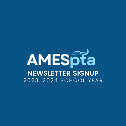 Sign up for the Ames PTA Newsletter