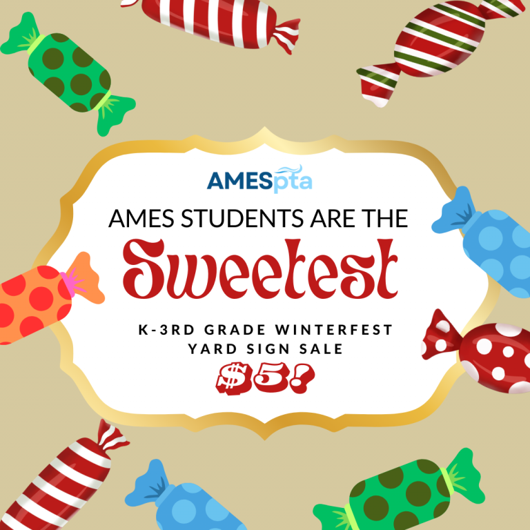 Ames Students are the Sweetest: K-3rd Candy Yard Sign Sale!